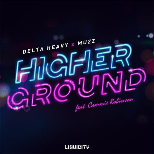 DeltaHeavy_Muzz_HigherGround_Compressed